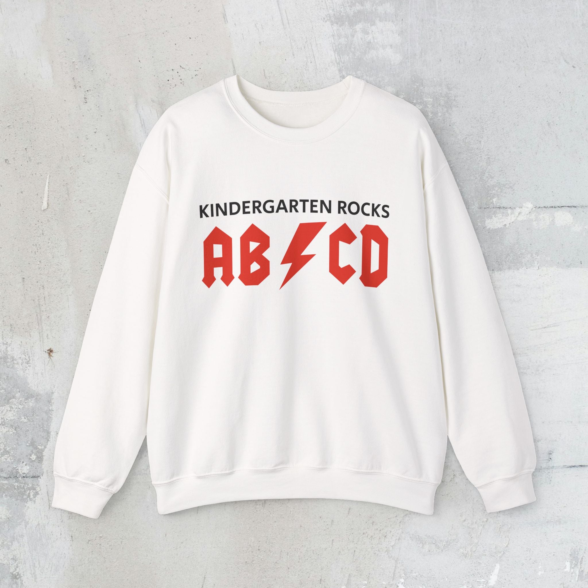 Kindergarten Rocks Sweatshirt — ACDC "ABCD" Band Parody Crewneck